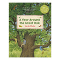 A Year around the Great Oak