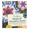 Crafting Magical Window Stars