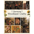 Charming Woodland Crafts